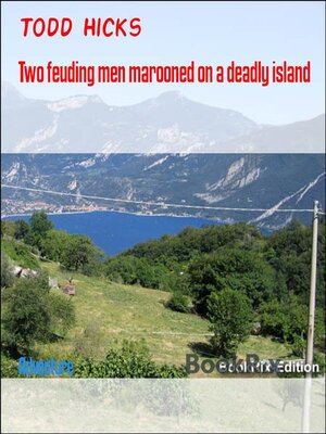 cover image of Two feuding men marooned on a deadly island